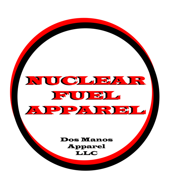 Nuclear Fuel Apparel/ Dos Manos Apparel LLC